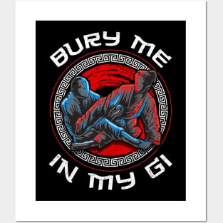 Bury Me In My Gi Brazil Jiu Jitsu MMA Martial Arts Posters and Art